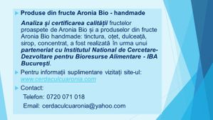 Produse din Aronia Bio, marca Cerdacul cu Aronia